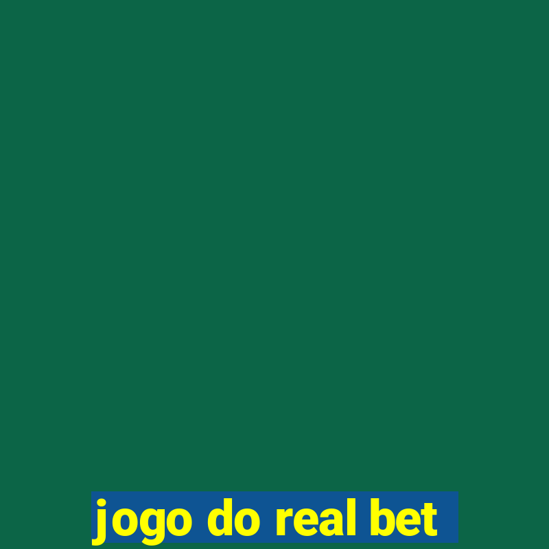 jogo do real bet